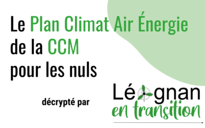 Le Plan Climat Air Énergie Territoriale (PCAET) de la CCM pour les nuls